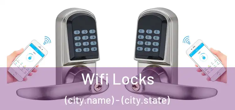  Wifi Locks (city.name) - (city.state)